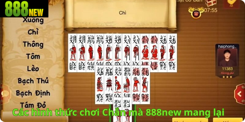 Các hình thức chơi Chắn mà 888new mang lại
