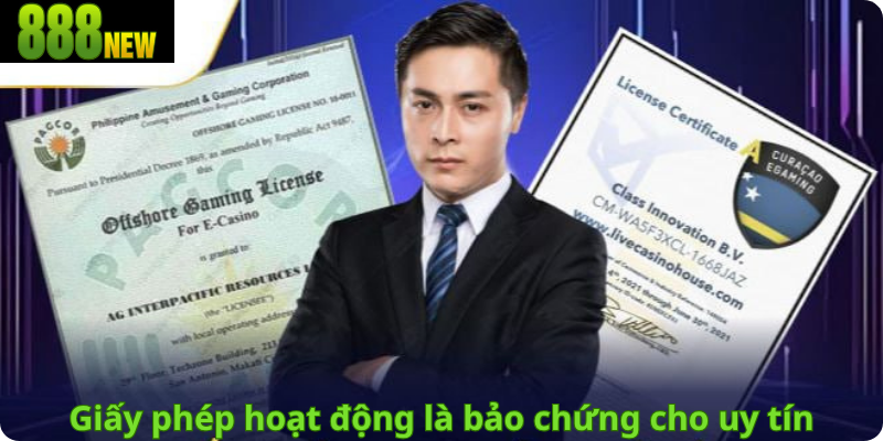 Giấy phép hoạt động bảo chứng cho sự uy tín